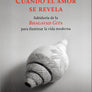 Cuando el amor se revela Sabiduría de la Bhagavad Gita para iluminar la vida moderna