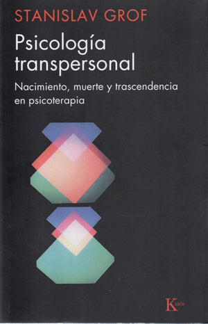 Psicología Transpersonal   Nacimiento, Muerte Y Transcendencia En Psicoterapia