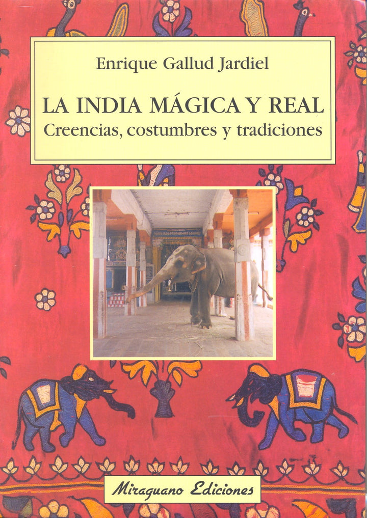 La India, Mágica Y Real