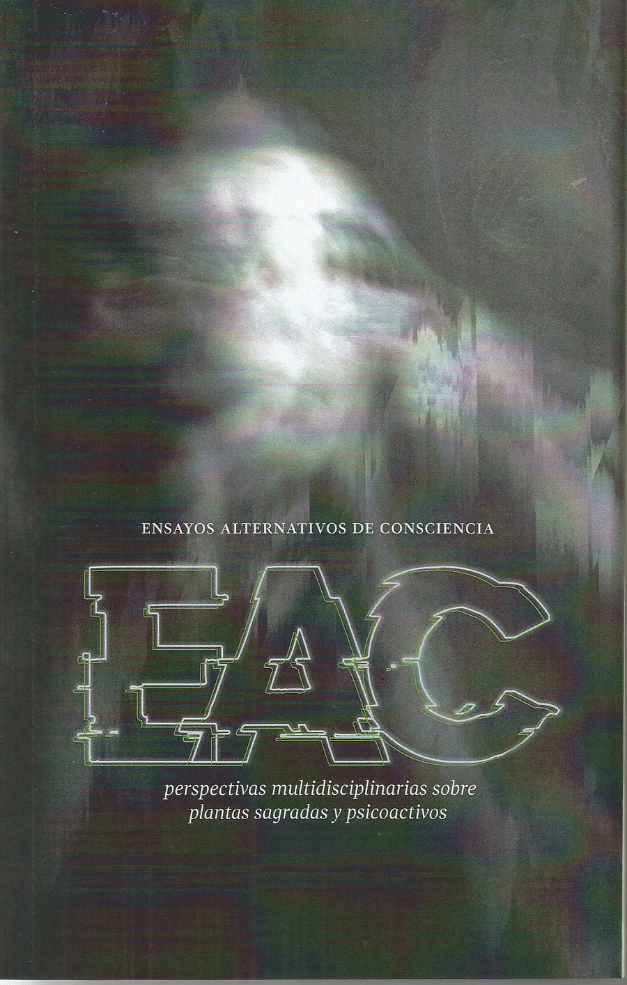 EAC  Ensayos Alternativos de Consciencia