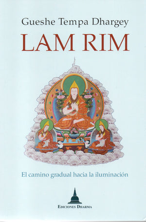 Lam Rim, El Camino Gradual A La Iluminación
