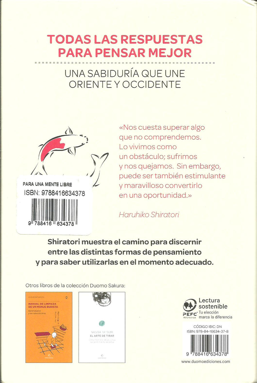 Para una Mente Libre   Lecciones de un Maestro Japonés para Alcanzar un Pensamiento Sereno