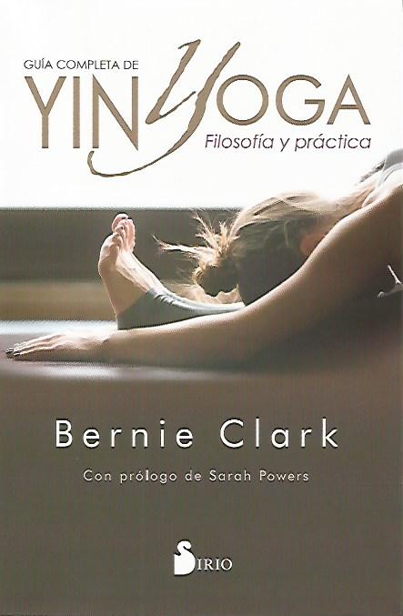 Guía Completa de Yin Yoga, Filosofía y Práctica