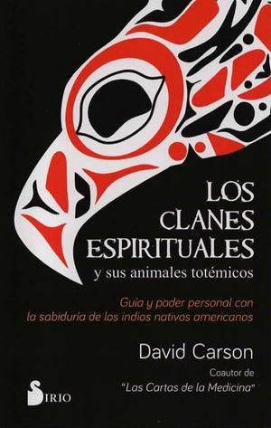 Los Clanes Espirituales y sus Animales Totémicos