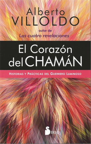 El Corazón Del Chamán