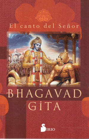 Bhagavad Gita  El Canto Del Señor