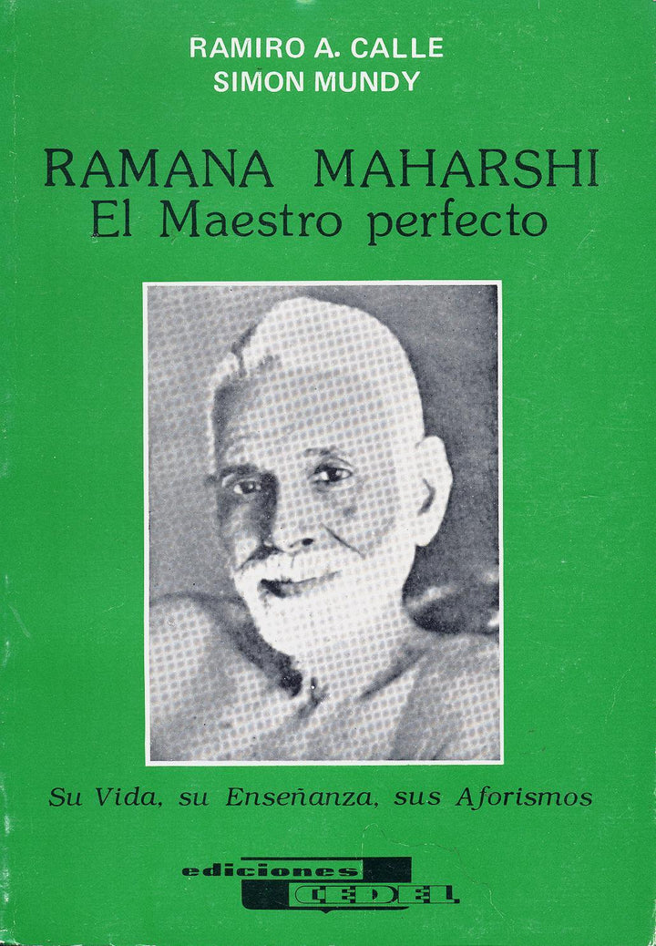 Ramana Maharshi. Enseñanzas y aforismos
