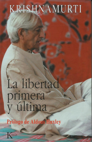 Libertad primera y última