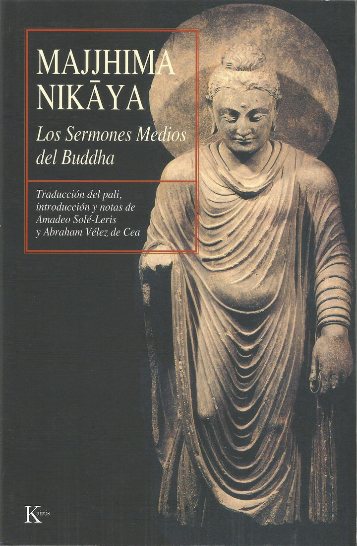 Majjhima Nikaya.   Los sermones medios del Buddha