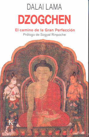 Dzogchen   El Camino de la Gran Perfección