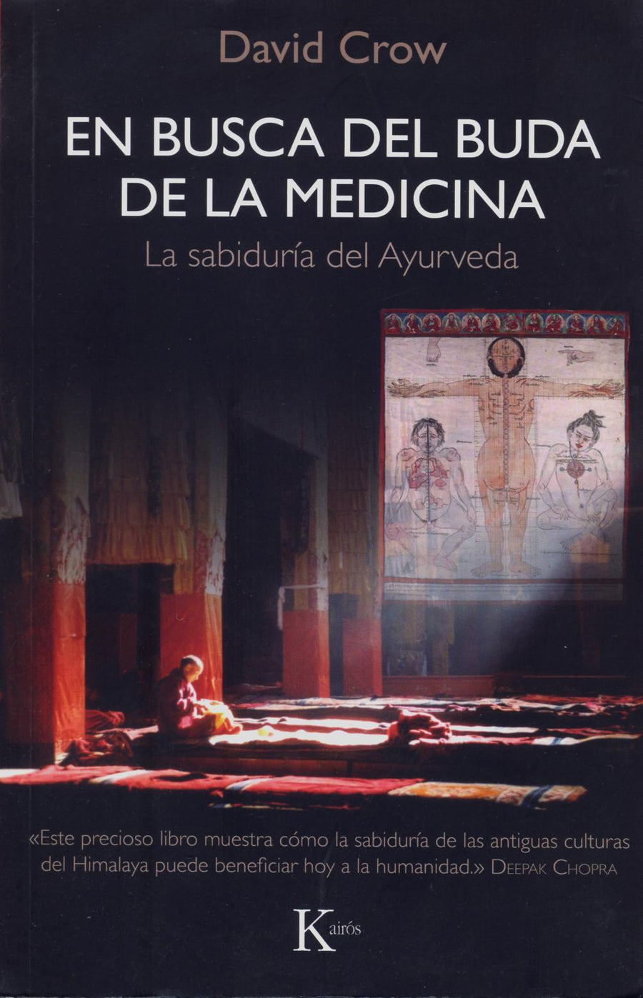 En Busca del Buda de la Medicina    La Sabiduría del Ayurveda
