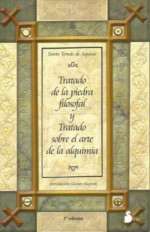 Tratado de la piedra filosofal y tratado sobre el arte de la alquimia