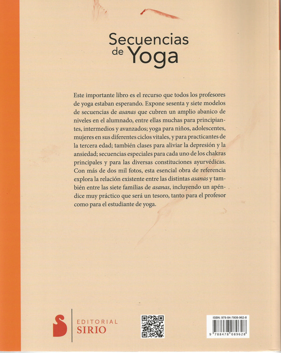 Secuencias De Yoga.  Cómo crear magníficas clases de yoga