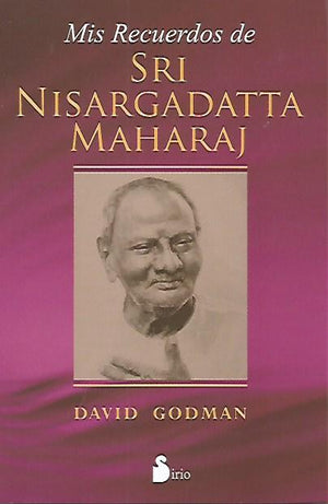 Mis Recuerdos de Sri Nisargadatta Maharaj