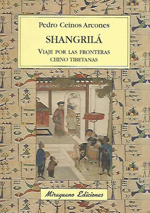 Shangrilá. Viaje por las fronteras chino tibetanas - NALANDA | Tu motor de búsqueda interna