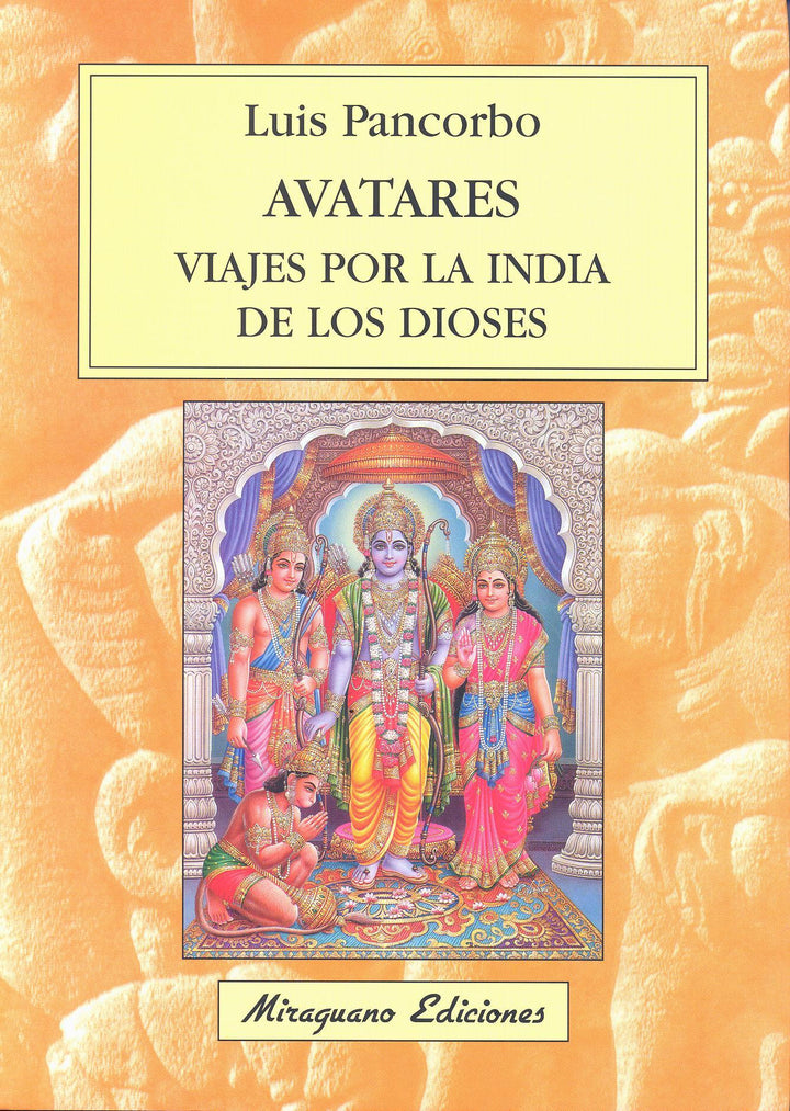 Avatares, Viajes por la India de los Dioses