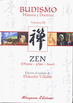 Budismo, historia y doctrina Vol. 3   Zen