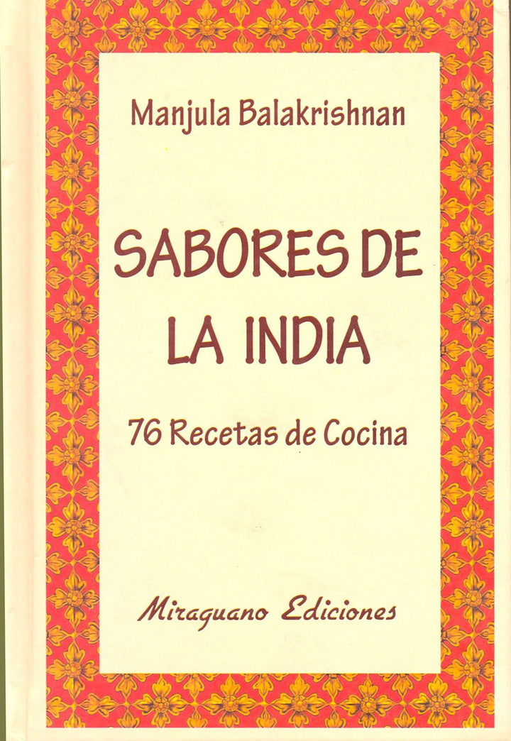 Sabores De La India.  76 Recetas De Cocina