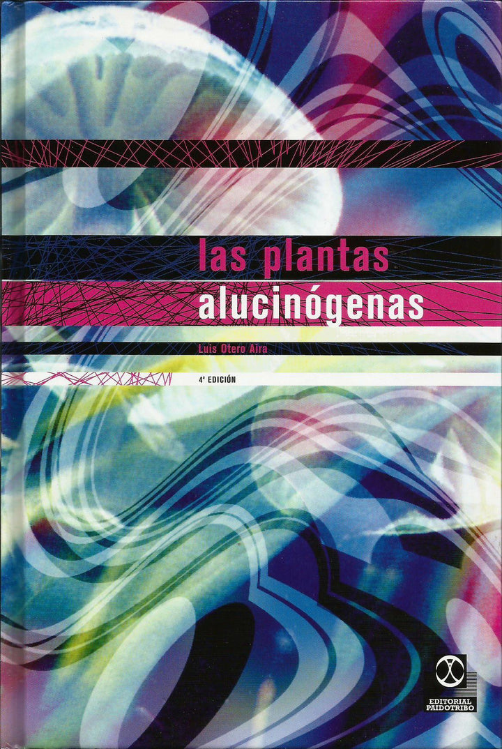 Las Plantas Alucinógenas