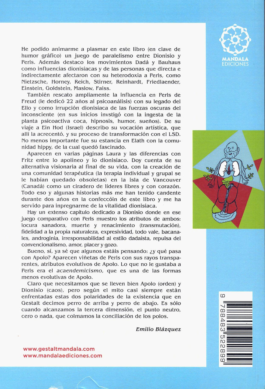 El Espíritu Dionisíaco de Fritz Perls y de la Terapia Gestalt