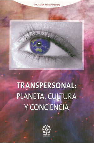 Transpersonal:  Planeta, Cultura Y Conciencia