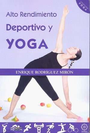 Alto Rendimiento Deportivo y Yoga