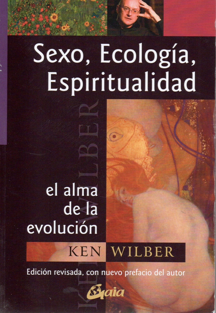 Sexo, Ecología, Espiritualidad   El Alma de la Evolución