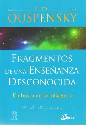 Fragmentos de una Enseñanza Desconocida