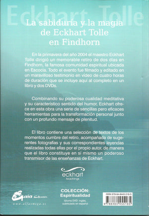 La Quietud en Medio del Mundo   Retiro de Findhorn