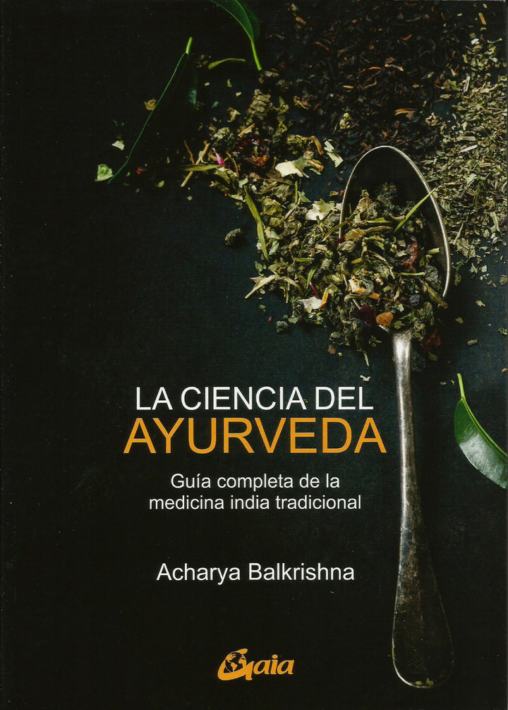 La Ciencia del Ayurveda   Guía Completa de la Medicina India Tradicional