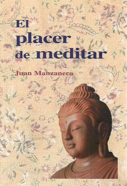 El Placer De Meditar