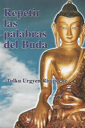 Repetir Las Palabras Del Buda