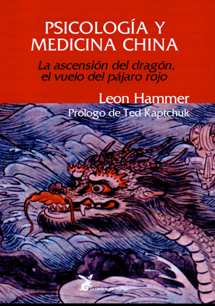 Psicología y Medicina China   La Ascención del Dragón, el Vuelo del Pájaro Rojo