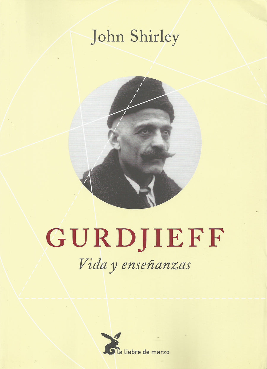 Gurdjieff.  Vida y enseñanzas - NALANDA | Tu motor de búsqueda interna