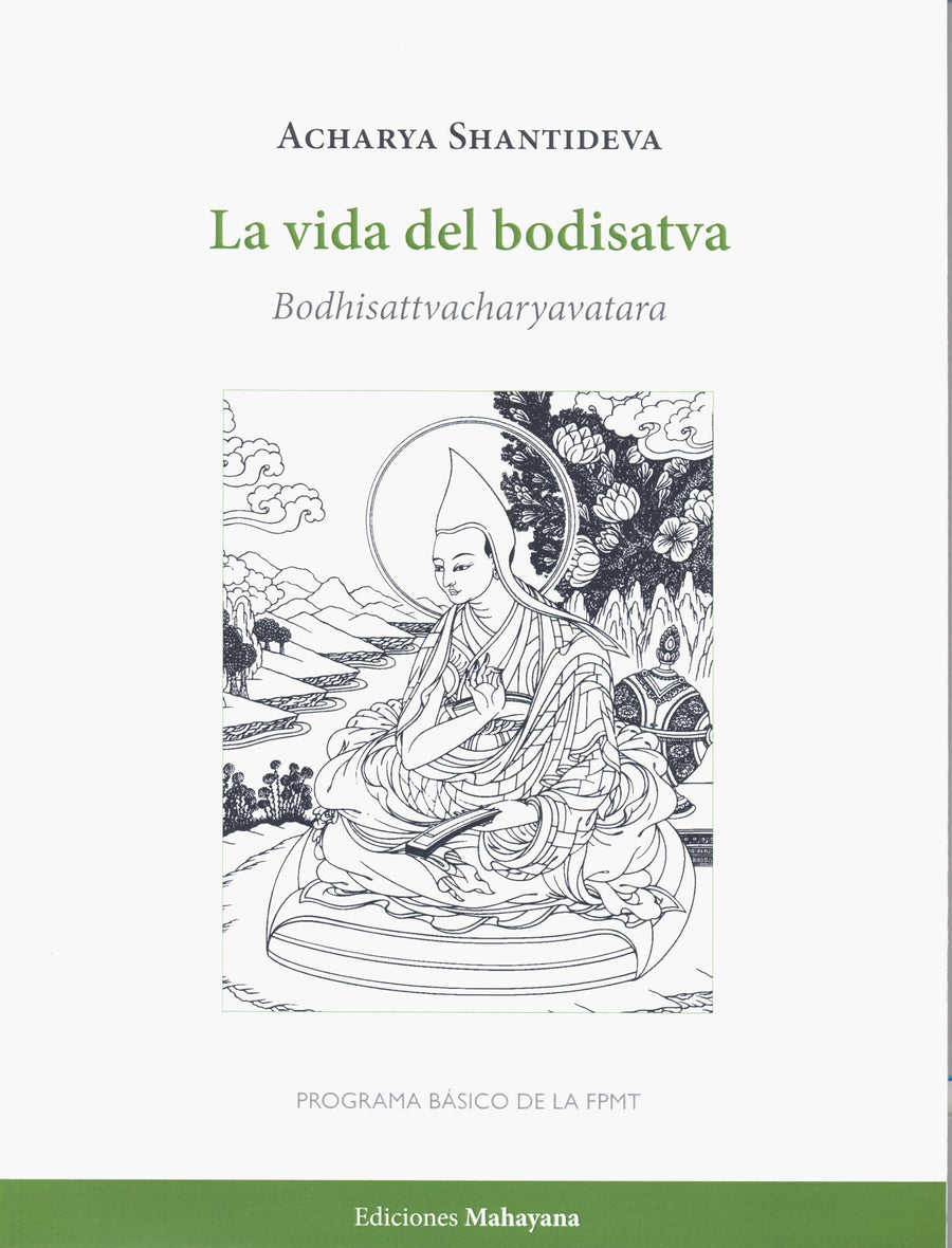 La vida del bodisatva, Bodhisattvacharyavatara