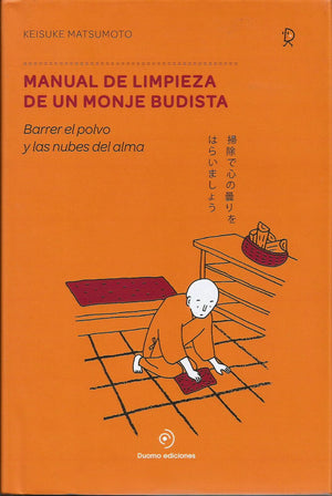 Manual de Limpieza de un Monje Budista   Barrer el Polvo y las Nubes del Alma