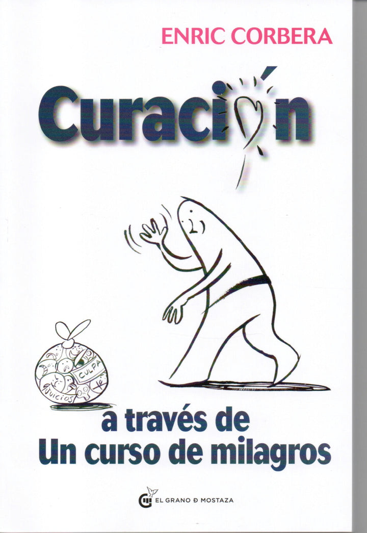 Curación A Través De Un Curso De Milagros