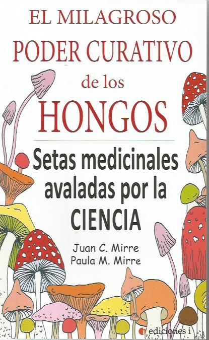 El milagroso poder curativo de los hongos - NALANDA | Tu motor de búsqueda interna