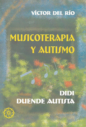 Musicoterapia Y Autismo