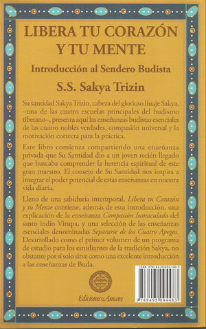 Libera Tu Corazón Y Tu Mente, Introducción Al Sendero Budista