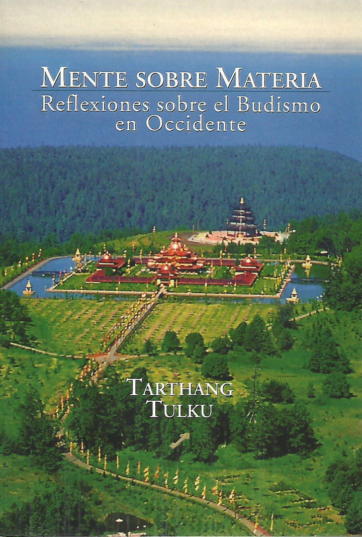 Mente Sobre Materia   Reflexiones Sobre el Budismo en Occidente