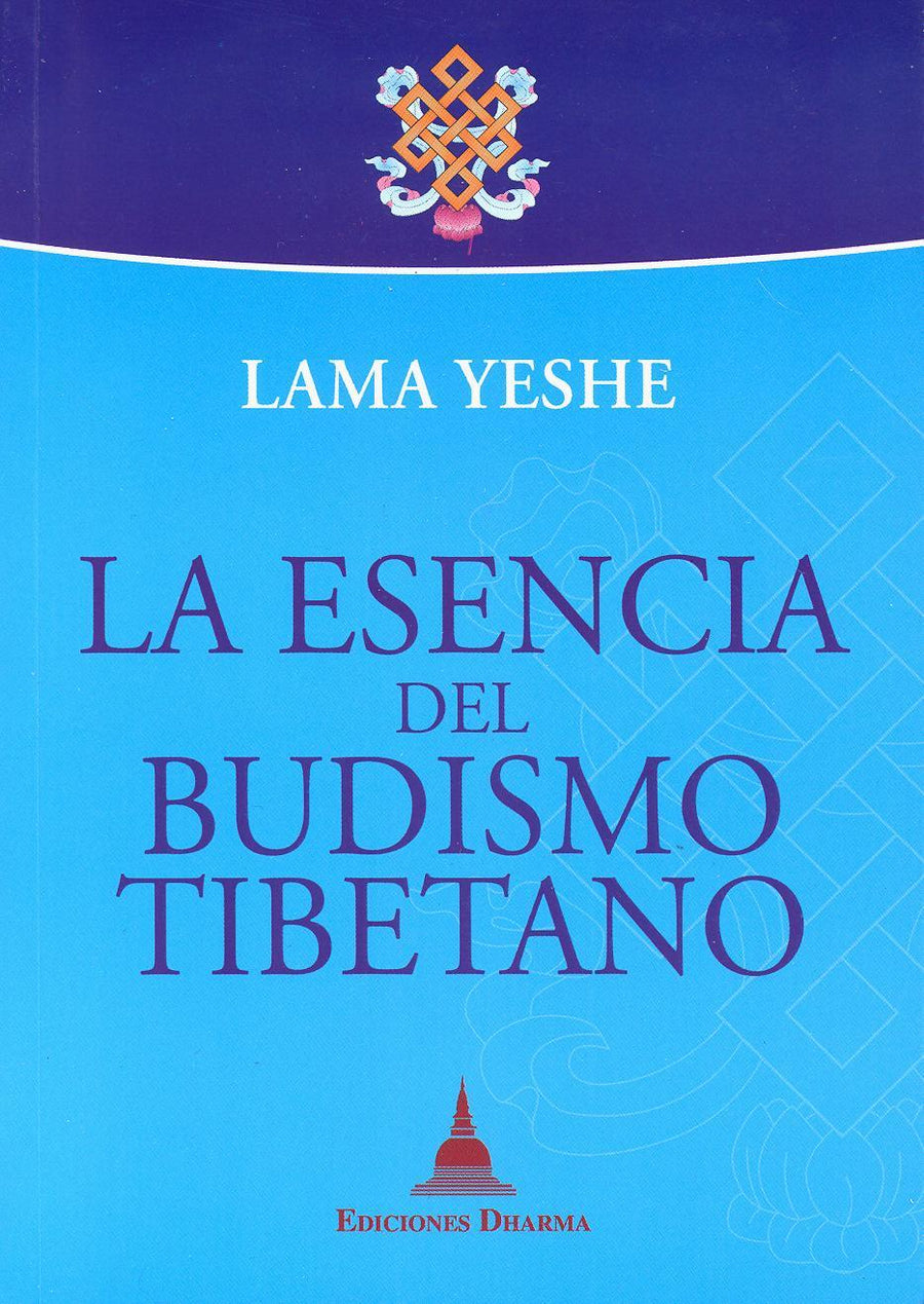 La Esencia del Budismo Tibetano