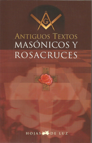 Antiguos Textos Masónicos Y Rosacruces