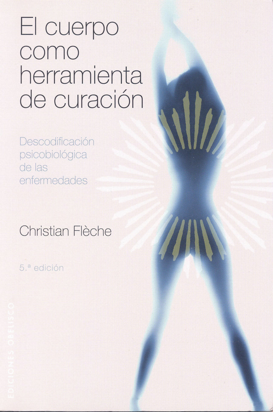 El Cuerpo como Herramienta de Curación