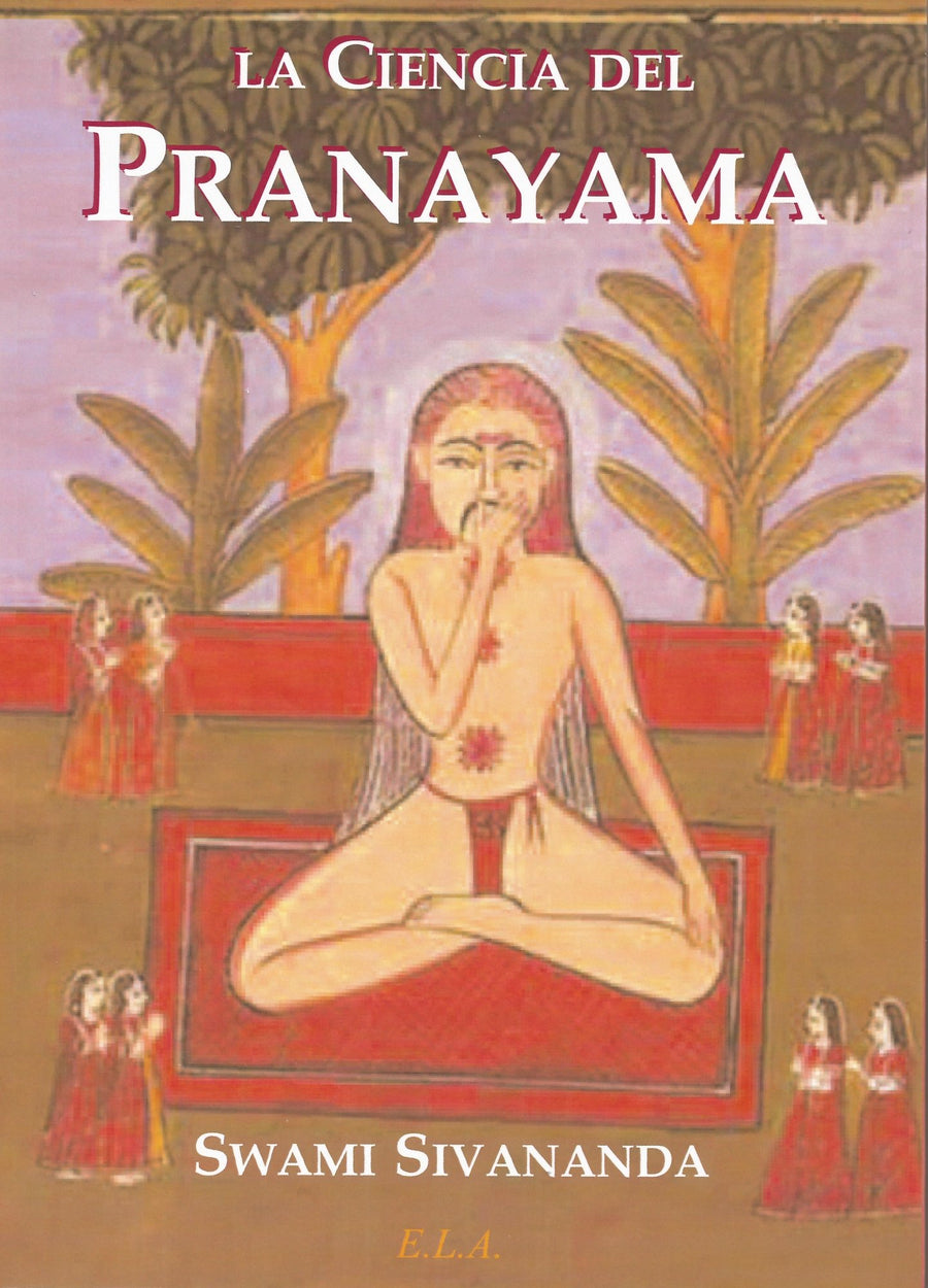 La ciencia del Pranayama