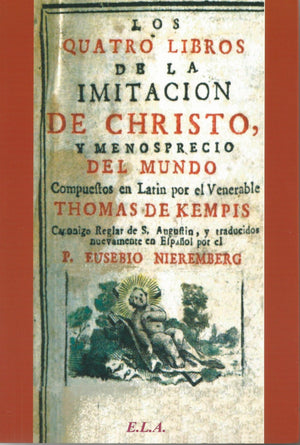 Los quatro libros de la imitación de Christo y menosprecio del mundo