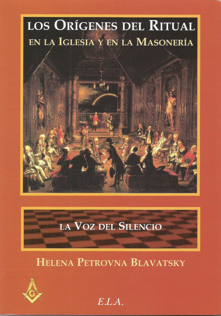 Los Orígenes del Ritual, en la Iglesia y en la Masonería