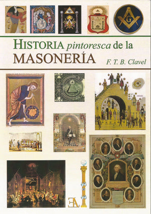 Historia Pintoresca De La Masonería