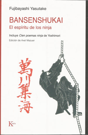 Bansenshukai, El Espíritu De Los Ninja