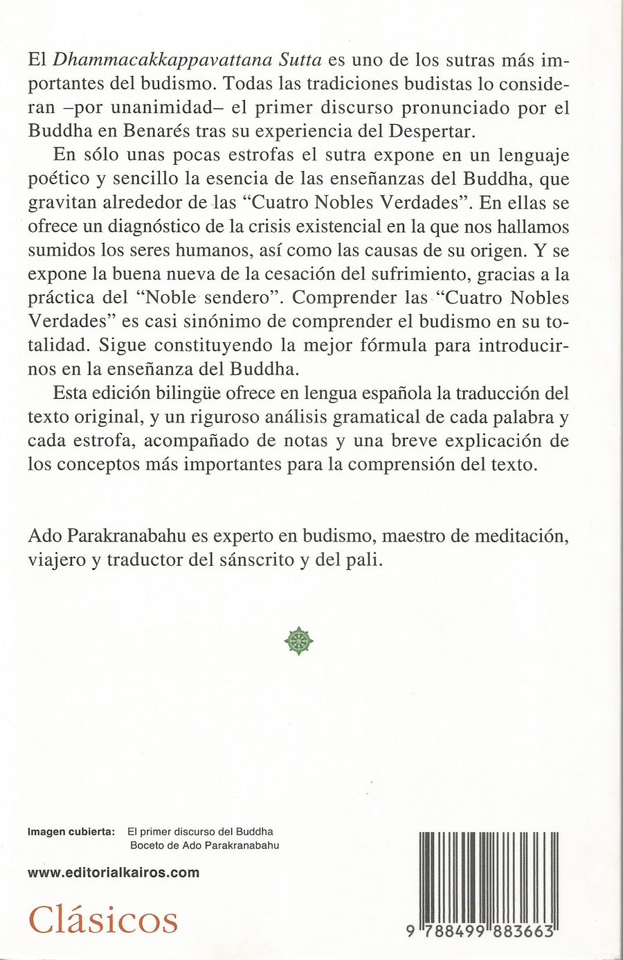 El Sutra de Benarés.    El primer discurso del Buddha